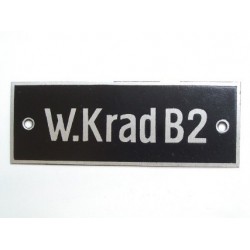 Schild "W Krad B2" 73x27